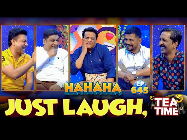 Just Laugh | Tea Time Episode 645 class=