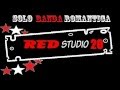 SOLO BANDA ROMANTICA 2012 PART III