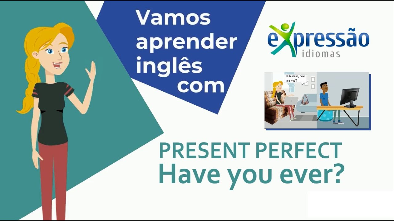 como-usar-present-perfect-have-you-ever-youtube