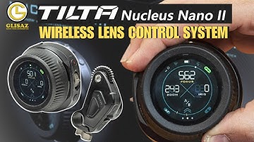 Tilta Nucleus Nano II Wireless Lens Control System - Easy Setup & Tutorial