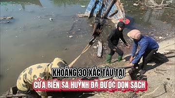 Khoảng 30 xác tàu tại cửa biển Sa Huỳnh đã được dọn sạch