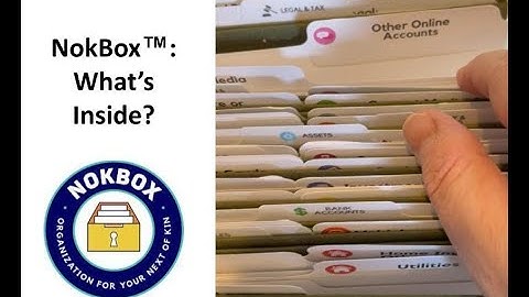 Nokbox: Organizing for Your Next of Kin: My What