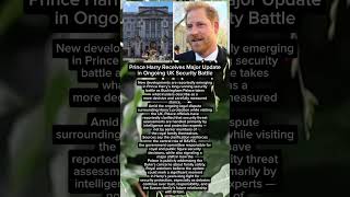 Prince Harry Receives Major Update in Ongoing UK Security Battle