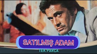 Satılmış Adam 1977 - Cüneyt Arkın - Perihan Savaş - Türk Filmi