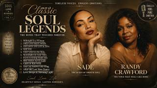 SADE & RANDY CRAWFORD – Golden Memories Under Blue Lights | The Ultimate Soul Romance Collection