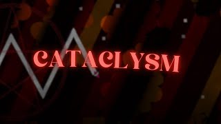 [MOBILE] Cataclysm 100% by Ggb0y | Geometry Dash