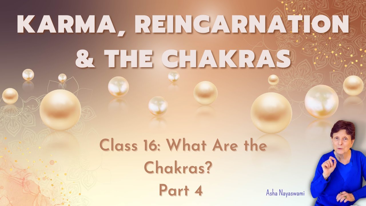 Unlock Your Chakras: Karma, Reincarnation & Energy Centers 