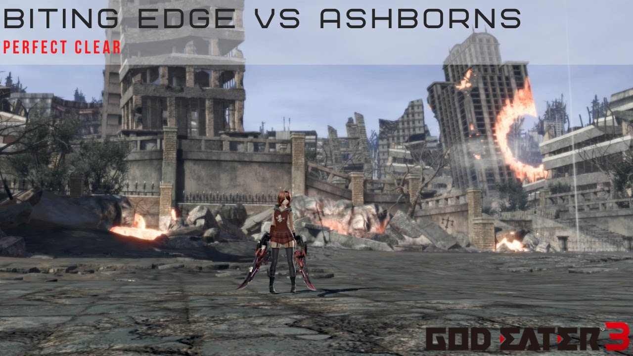 God Eater 3 Biting Edge vs All Ashborns Perfect Clear - YouTube