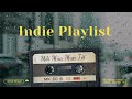 Thư Giãn Cùng Playlist Indie Mưa Rơi 🌧️ | Nhạc Chill từ The Cassette, Chillies, Madihu
