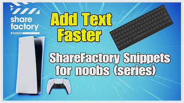 How to Use a Keyboard to Type in ShareFactory Studio on PS5 (Snippets Series)