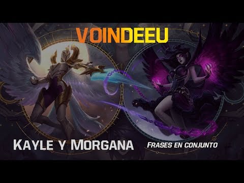 [Español europeo] Kayle y Morgana - Frases en conjunto | Voindeeu | Voces e interacciones detalladas