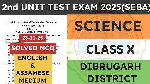 Class 10 2nd unit test Science question paper 2025-26 | General Science | Dibrugarh District | seba