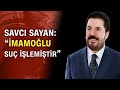 Ağrı Belediye Başkanı Savcı Sayan'ın suikast iddiası açıklaması