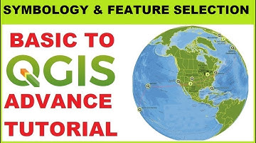 Symbology and Feature Selection in QGIS I Feature Selection, Visualization, Attribute Table