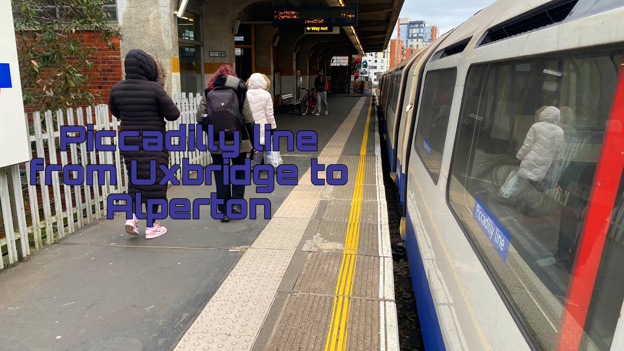 Ride on the Piccadilly line from Uxbridge to Alperton