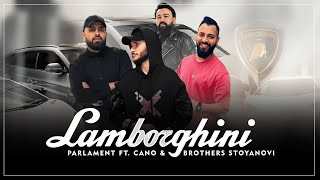 ORK.PARLAMENT FT. CANO & BROTHERS STOYANOVI - LAMBORGHINI / 2024 Resimi