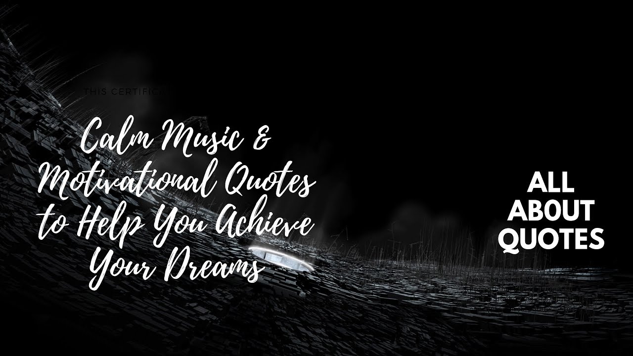 Motivational Quotes to Help You Achieve Your Dreams - 2019 - YouTube