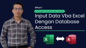 PART 1 | UNTUK PEMULA | BELAJAR VBA EXCEL DENGAN DATABASE ACCESS