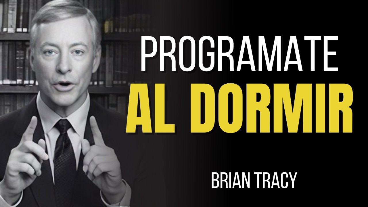 REPROGRAMA tu Mente mientras duermes para atraer ÉXITO 🌙 - Brian Tracy ...