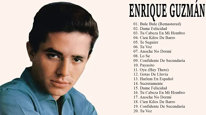 Enrique Guzmn 25 Grandes Exitos Sus Mejores Cancio...