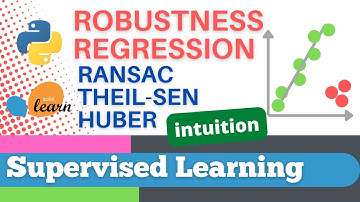 #51: Scikit-learn 48:Supervised Learning 26: Intuition Robustness Regression