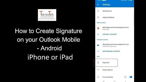 How to Create Signature on your Outlook Mobile -  (Android/iPhone/iPad)