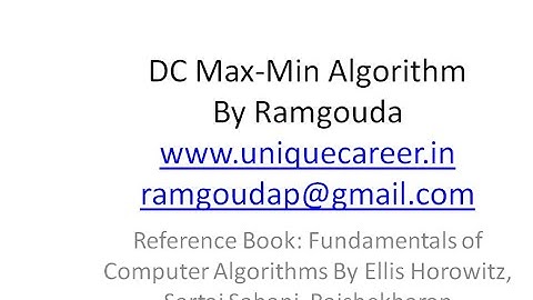 DC Max-Min Algorithm( Divide and Conquer Maximum and Minimum finding ALgorithm)
