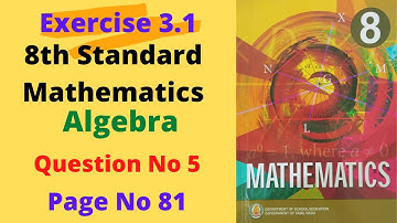 #bookbackquestions  Algebra Exercise 3.1 Question No 5  Page No 81         8th Standard Mathematics