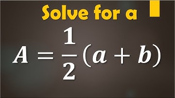 Solve for b in A = ½(a + b) | Algebra Tips to Avoid Fractions