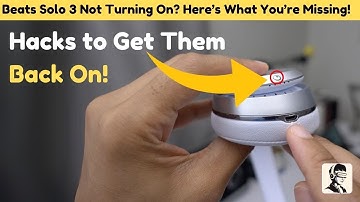 Beats Solo 3 Not Turning On? Don’t Miss These Quick Fixes!