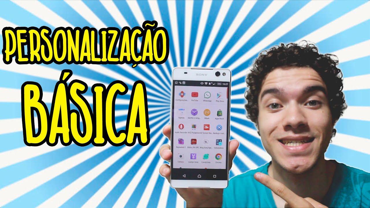 COMO PERSONALIZAR SEU ANDROID (BÁSICO)