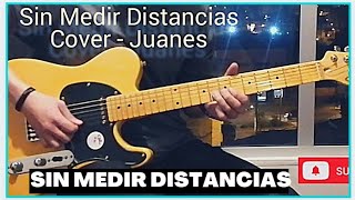 cómo tocar Sin Medir Distancias - Cover - Guitarra