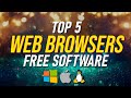 Top 5 Best Web Browsers to Use in 2021