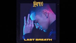 LIAMOO: Last Breath