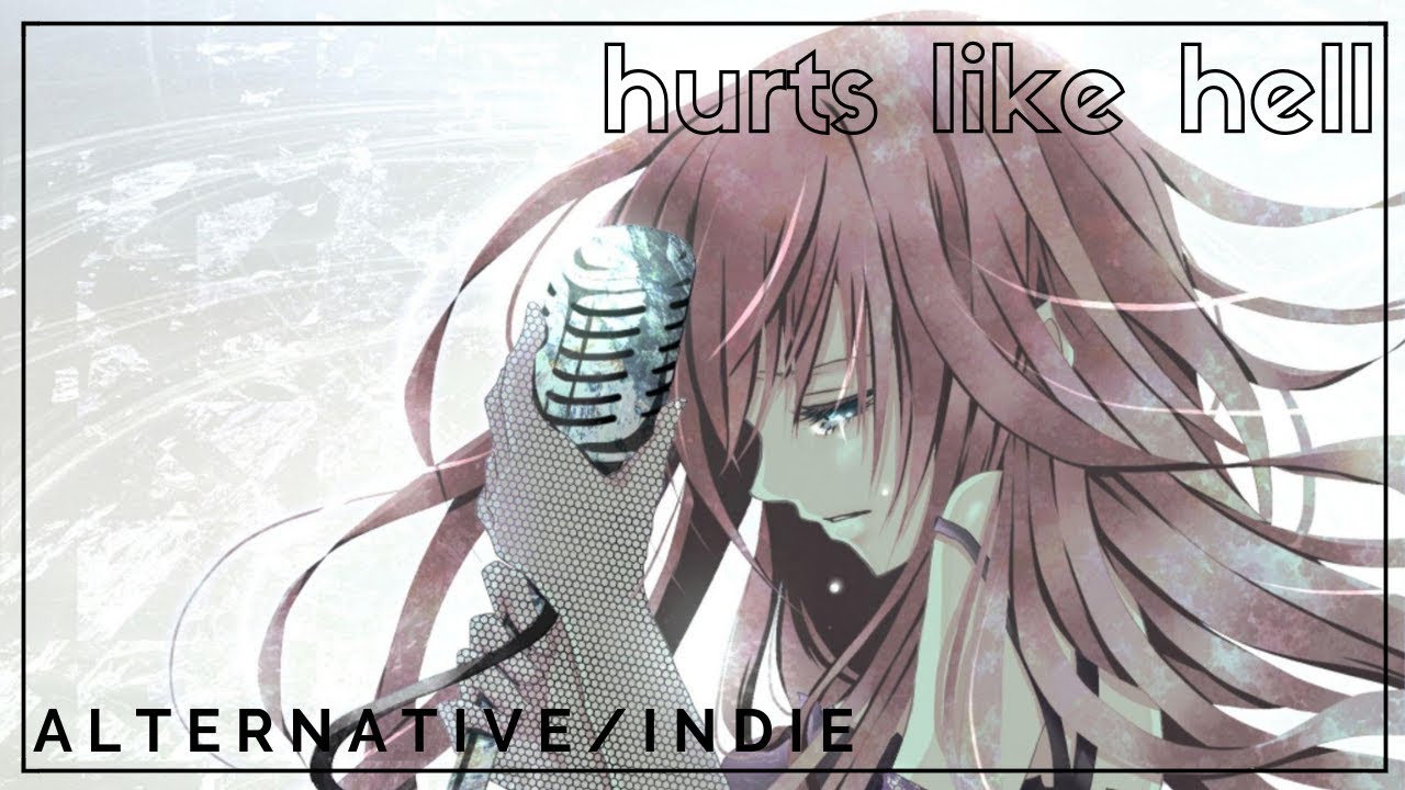 【 Nightcore 】Hurts Like Hell → Lyrics
