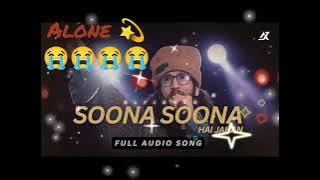 SOONA SOONA HAI JAHAN - Baabarr mudacer || ❤️‍🔥❤️‍🔥❤️‍🔥❤️‍🔥♥️🌹||| (slowed & reverb)|| 🥀🥀💔💔💔😭😭😭😭😭😭...