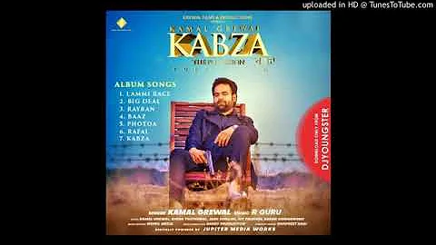 KABZA Kamal grewal new song Punjabi@ 2019
