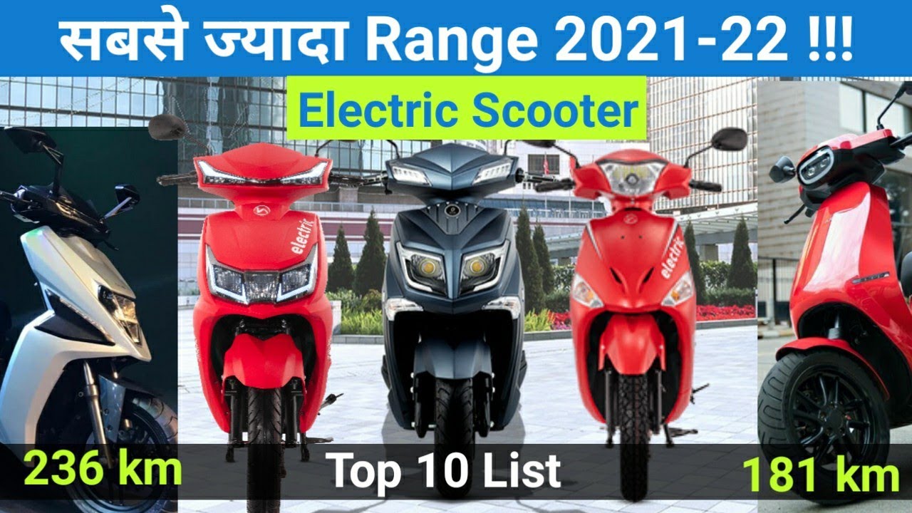 🌎Top 10 Best Range Electric Scooter in India 2021 2022 Electric Vaahan YouTube