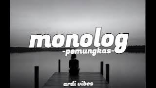 monolog || pemungkas || [ lirik ]