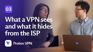 What a VPN Sees & What it Hides From the ISP