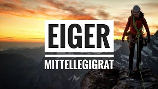 Eiger Mittellegigrat