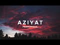 Aziyat - Pratsofficial Lyrics by Yash Gohil