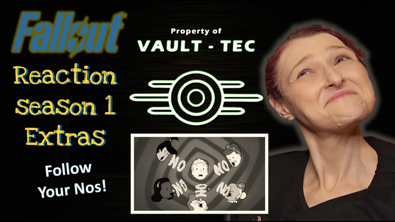 Fallout Extra Fallout Season 1 Extra FULL Reaction | Follow Your Nos – Secrets and ...