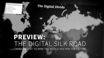 PreView: The Digital Silk Road
