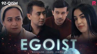 Egoist (milliy serial) | Эгоист (миллий сериал) 92-qism