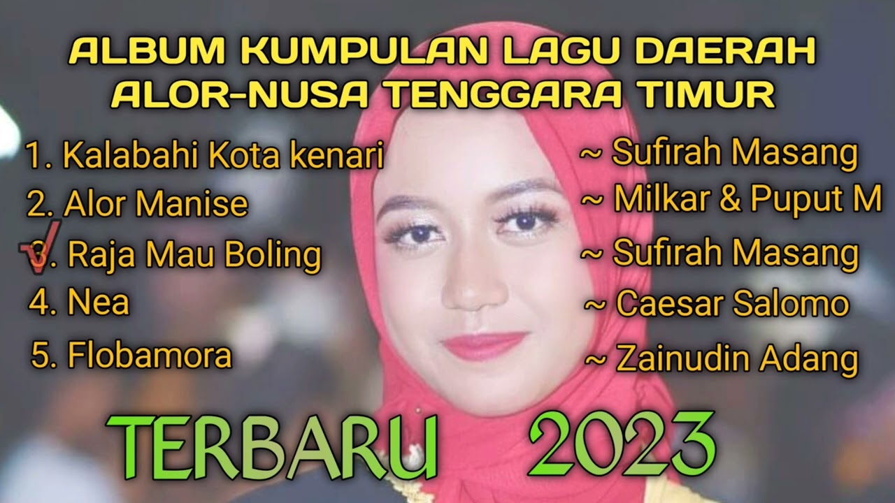 ALBUM KUMPULAN LAGU DAERAH ALOR NUSA TENGGARA TIMUR