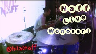 Download Lagu Naff Live Wonosari (Drum Cam) MP3