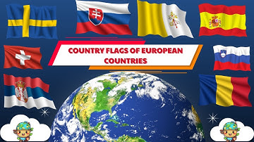 Dạy bé nhận biết QUỐC KỲ CÁC NƯỚC CHÂU ÂU/COUNTRY FLAGS OF EUROPEAN COUNTRIES /Lá cờ các nước/VoiTV