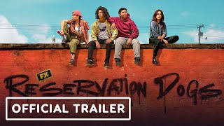 Reservation Dogs Season 2 - Official Trailer (D'Pharaoh Woon-A-Tai, Devery Jacobs) | Comic Con 2022