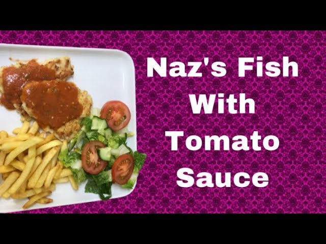 How To Make Naz Creations Fish With Tomato Sauce class=